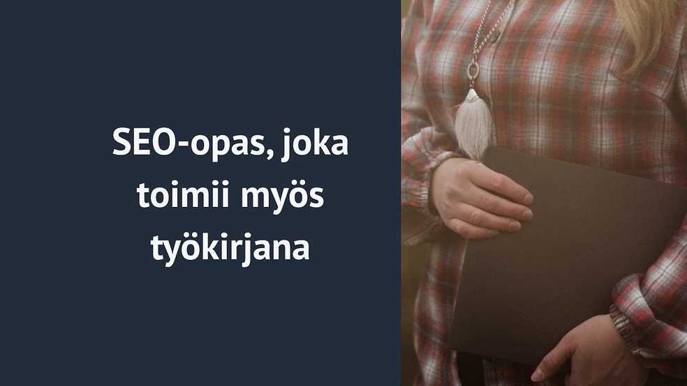 Hakukoneoptimoinnin opas 2.0 by Tmi Sarita Peltoniemi